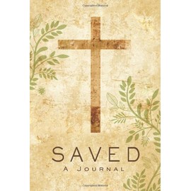 Saved: A Journel: A Journal