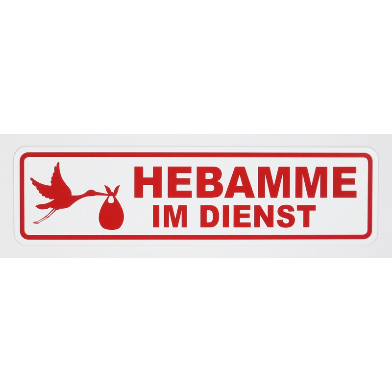 Magnetic Sign "Hebamme im Dienst" [German Language] | Magnetic Sign