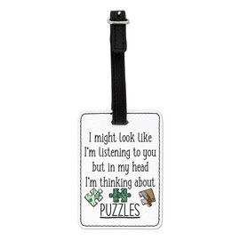 Gift Base I Might Look Like I'm Listening to You Puzzles Visual Luggage Tag with Black Strap