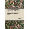 A Guide to Horse Breaking - A Collection of Historical