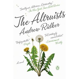 The Altruists: A Novel