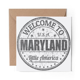 1 x Greeting Card BW - Welcome To Maryland Little America US - Blank Birthday Celebration Anniversary #40138