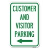 Customer and Visitor Parking (With Left Arrow) | 12" X