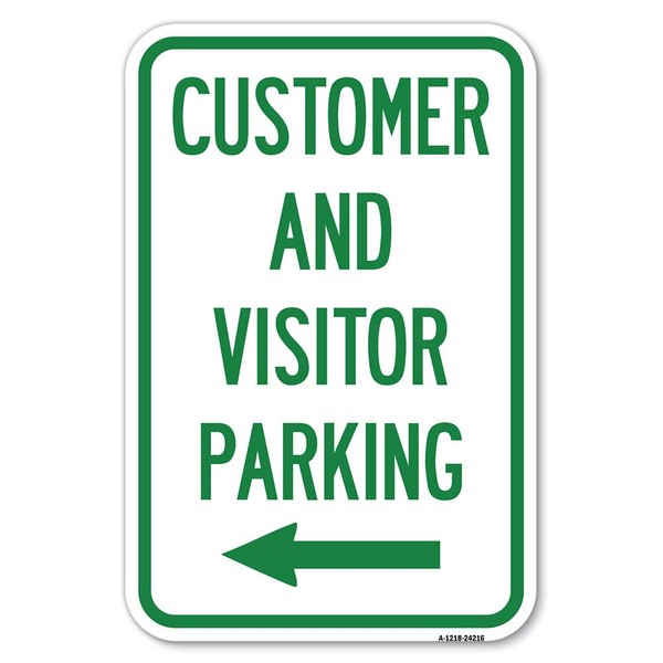 Customer and Visitor Parking (With Left Arrow) | 12" X