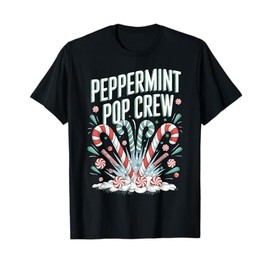 Peppermint Pop Crew Candy Cane Christmas Party Matching Cute T-Shirt