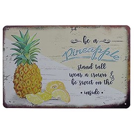 Be a Pineapple Be Sweet on The Inside Vintage Tin Metal Sign Home Wall Plaque Decor