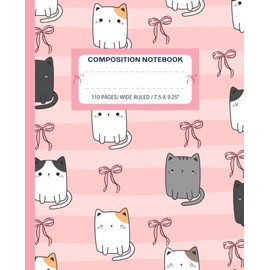 Cat Composition Notebook: Super Cute Girly Pastel Pink Kawaii Coquette Bow Aesthetic Wide Ruled Journal; Preppy Y2K Back to School Supplies; Perfect Journaling Gift For Girl, Teen