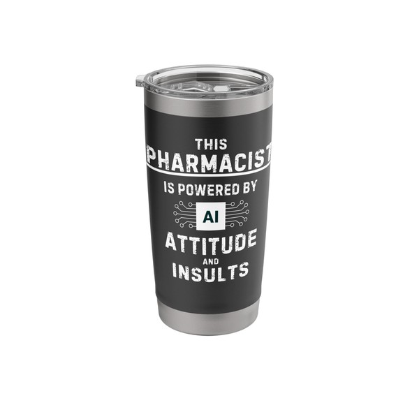 Pharmacist Joke - Powered By AI - Artificial Intelligence Stainless
