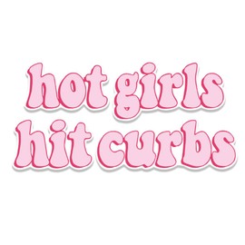1 Piece Car Sticker, "Hot Girl Hit Curbs" Sticker, Waterproof Vinyl Sticker, Funny Car Sticker, Pink Car Sticker, Car Scooter Sticker