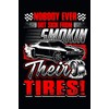 Nobody Ever Got Sick From Smokin Their Tires: Car Mechanic