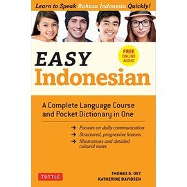 Easy Indonesian: A Complete Language Course and Pocket Dictionary in One (Free Companion Online Audio) (Easy Language Series)