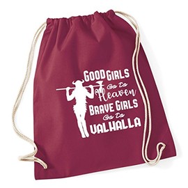 Hippowarehouse Good Girls Go To Heaven Brave Girls Go To Valhalla Drawstring Cotton School Gym Bag 37cm x 46cm, 12 litres