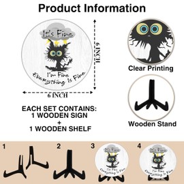 It's Fine I'm Fine Everything is Fine - Funny Office Desk Decor for Women Men Gifts - Black Cat Round Wood Plaque with Stand for Home Office Shelf Table Decor - B05