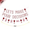Let's Make Pour Decisions Banner for Wine Bachelorette Party Decorations