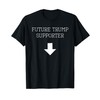 future trump supporter belly Pregnancy T shirt for mom T-Shirt