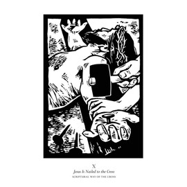 Trinity Stores Religious Art Giclee Print - 10½x15 Scriptural Stations of The Cross 10 - Jesus is Nailed to The Cross by J. Lonneman