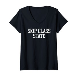 Womens Skip Class State Funny College Party Vintage V-Neck T-Shirt