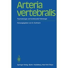 Arteria vertebralis: Traumatologie und funktionelle Pathologie
