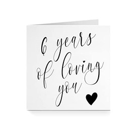 Anniversary Card for Him Her - Years Of Loving You (6 Years)