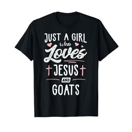 Just A Girl Who Loves Jesus And Goats Women T-Shirt