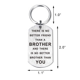 TANWIH Brother Gifts for Christmas, No Better Brother Than You Keychain - Birthday Gifts for Brother Key Chains