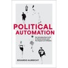 Political Automation: An Introduction to AI in Government and Its