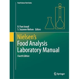 Nielsen's Food Analysis Laboratory Manual (Food Science Text Series)