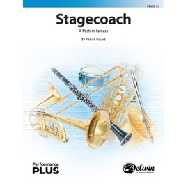 Stagecoach: A Western Fantasy, Conductor Score & Parts (Belwin Concert Band - PerformancePlus+)
