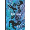 BMX Notes