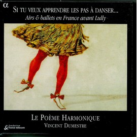 Airs & Ballets In France Before The Time Of Lully (Dumestre)