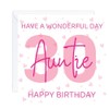 happy 30 30th Birthday auntie Card age (envelope included)