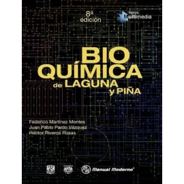 Bioquimica De Laguna Y Piña 8a Ed 2018, De Federico Martínez Montes, Juan Pablo Pardo Vázquez Y Héctor Riveros Rosas. Editorial El Manual Moderno,... 