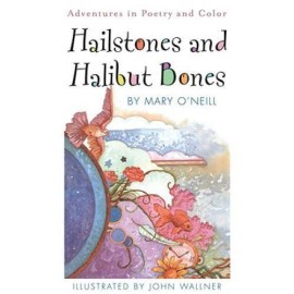 Hailstones and Halibut Bones (Adventures in Color) - Hardcover - GOOD