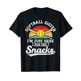 Softball sister I'm Just Here for the snacks retro Softball T-Shirt