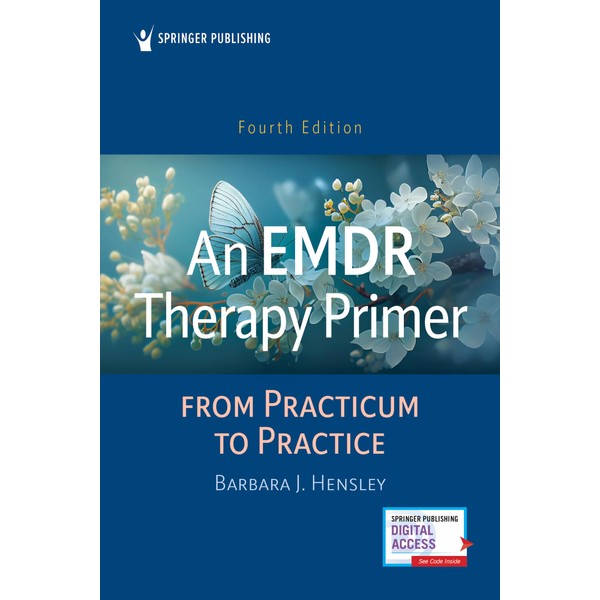An EMDR Therapy Primer: From Practicum to Practice