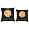 One Tough Cookie Funny Chocolate Chip Cookies Throw Pillow