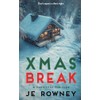 Xmas Break: A Christmas Thriller