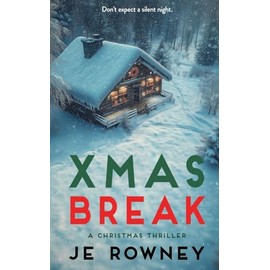 Xmas Break: A Christmas Thriller