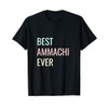 best ammachi ever T-Shirt
