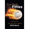 Fast Pitch Fifties: A Restrospective of New Rochelle Softball