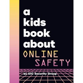 A Kids Book About Online Safety