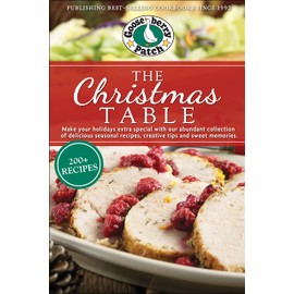 The Christmas Table: Delicious Seasonal Recipes, Creative Tips and Sweet Memories (PB Seasonal Cookbooks)