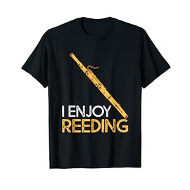 I Enjoy Reeding Funny Bassoon Gift T-Shirt
