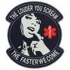 Patch Force Louder You Scream Faster We Come Medic Plus