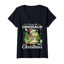 Womens I Want A Dinosaur For Christmas Cute Gifts Xmas Costume V-Neck T-Shirt