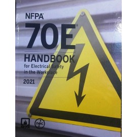 NFPA 70E Handbook for Electrical Safety in the Workplace 2021 Edition With Tabs