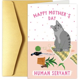 Funny Cat Mother's Day Card, Cute Mother's Day Card from Cat, Mothers Day Card Gifts for Cat Mom Grandma, Happy Mother's Day to My Human Servant