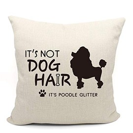 It's Not Dog Hair It's Poodle Glitter Throw Pillow Case, Dog Lover Gifts, Poodle Lover Gift, Poodle Mom Gift, Poodle lady Gift, Poodle Decor, 18 x 18 Inch Linen Cushion Cover for Sofa Couch Bed
