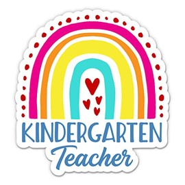 Kindergarten Teacher Cute Rainbow Sticker - 3" Laptop Sticker - Waterproof Vinyl for Car, Phone, Water Bottle - Teacher Life Decal