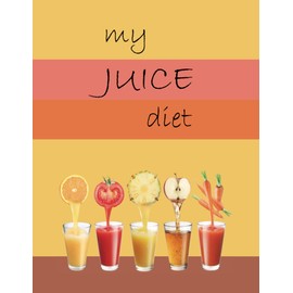 My JUICE diet: Write down your diet. 120 pages. Extensive spreadsheet with calorie counter inside.